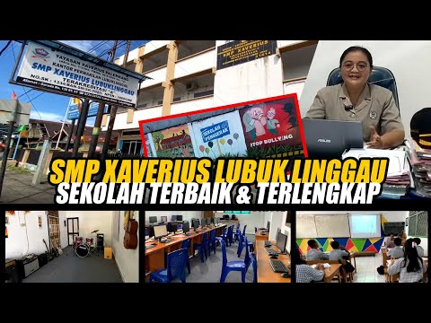 SMP Swasta Terbaik di Lubuk Linggau, Ya SMP Xaverius