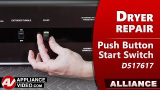 Dryer Will Not Start - Push Button Switch Repair
