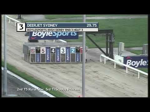 2021 IRISH DERBY 3RD ROUND - HEAT 3 - T3 DEERJET SYDNEY
