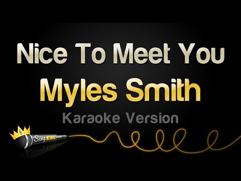 Myles Smith - Nice To Meet You (Karaoke Version)