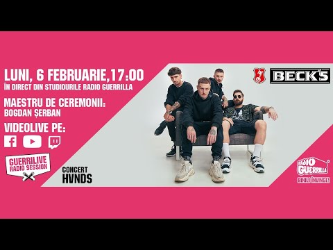 HVNDS @ Guerrilive Radio Session | #UnlockExperiences cu BECK`S