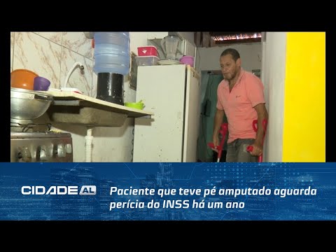Paciente que teve pé amputado aguarda perícia do INSS há um ano