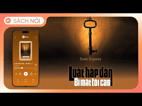 [Sách Nói] Luật Hấp Dẫn - Bí Mật Tối Cao - Chương 1 | Som Sujeera