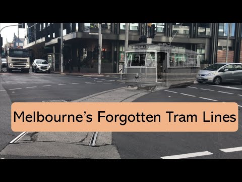 Melbourne's Forgotten Tram Lines