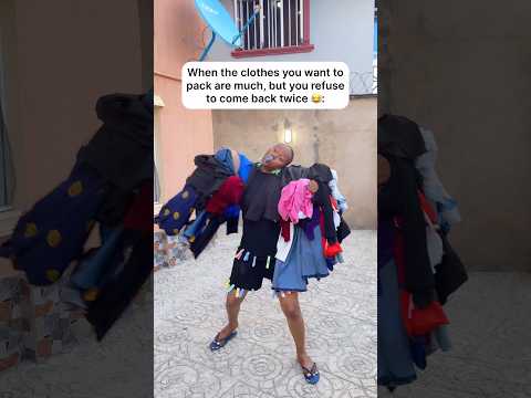 When you refuse to come back twice while packing your clothes 😂🤣 #shorts
