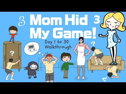 Hidden my game by mom 3 Walkthrough