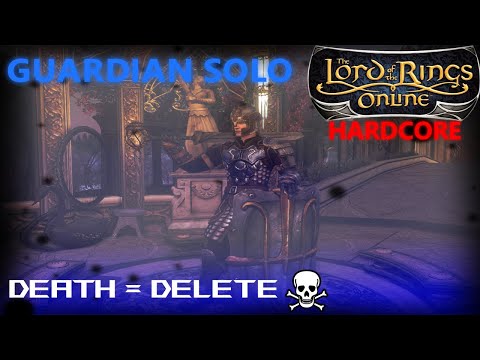 Hardcore Guardian, Max Difficulty, Solo, An Entire Episode for 1 Mob!, DEATH = DELETE Ep 8, LOTRO
