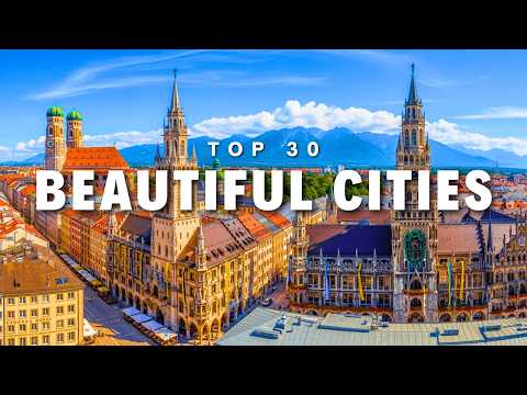 Top 30 Most Beautiful Cities To Visit In Europe | Travel Video 2025