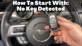 2015 - 2020 Ford Mustang No Key Detected - How to Start With Dead, Bad, Broken Smart Key Remote Fob