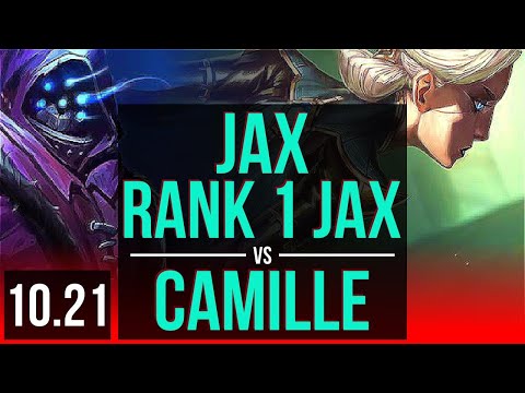 JAX vs CAMILLE (TOP) | Rank 1 Jax, Rank 7, 14/4/9, Legendary | EUW Challenger | v10.21
