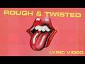 Rough and Twisted by The Rolling Stones