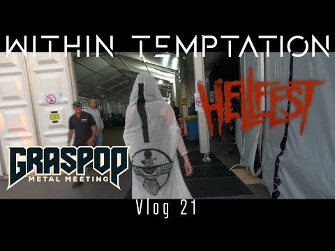 Within Temptation - Vlog 21: Graspop and Hellfest