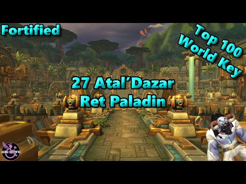 27 Atal'Dazar Fortified - Retribution Paladin POV