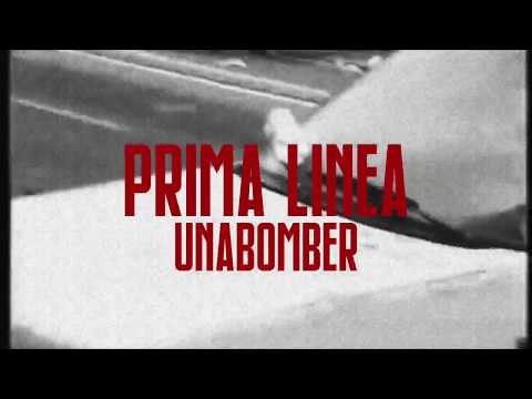 PRIMA LINEA - UNABOMBER (Hube, Lucci, Ford 78)