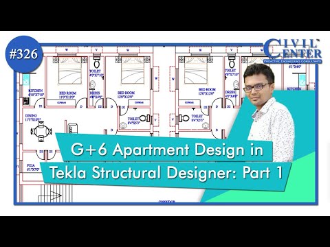 G+6 Apartment Design in Tekla Structural Designer: Part1
