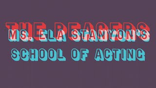 The Peacers “Ms. Ela Stanyon’s School of Acting”