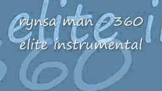 rynsa man - 360 elite instrumental vid.wmv