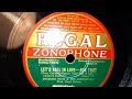 Let's Fall In Love. Freddie Rich & Orchestra. Vocal: Phil Regan. Regal Zonophone 78rpm Record. 1933