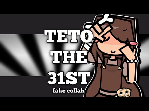 TETO THE 31ST [FAKE COLLAB] #leentttfc