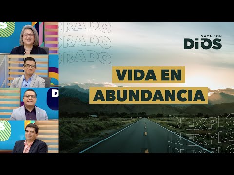VayaconDiosEp. 815 - Vida en abundancia