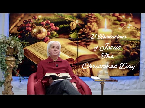 21 Revelations of Jesus This Christmas Day