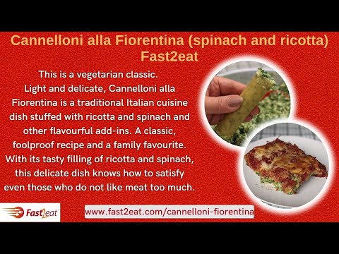 Cannelloni alla Fiorentina (spinach and ricotta) Fast2eat