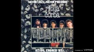Riblja Čorba - Draga ne budi peder - (audio) - 1995 Biveco
