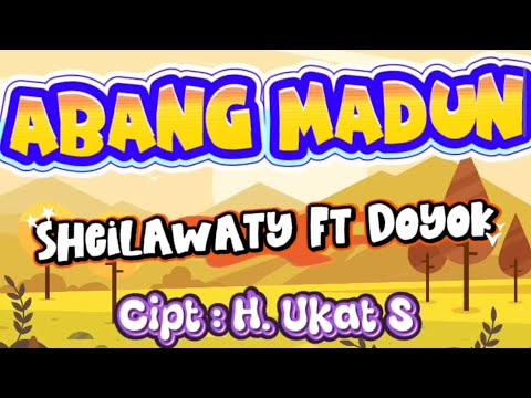 SHEILAWATY & DOYOK / ABANG MADUN / (OFFICIAL KARAOKE ORIGINAL)