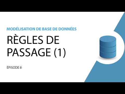 Modélisation de base de données 8 Règles de passage Partie 1