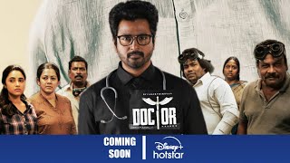 Doctor Ott Release date, Hotstar, Netflix, Nelson, sivakarthikeyan, priya arul,