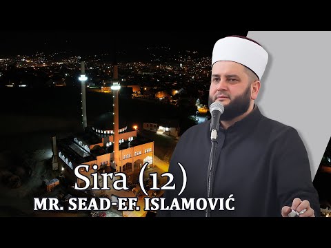 SIRA (12) mr. Sead-ef. Islamović #hadzimehovadzamija