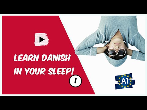 Learn Danish while you sleep! Danish for Lower Beginners! Part 1