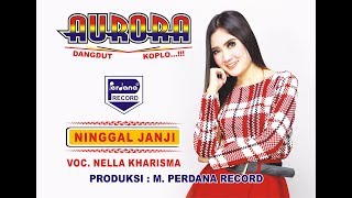 Nella Kharisma   -  OM.Aurora  -  Ninggal Janji [Official]