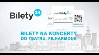 Bilety24 - kultura na wyciągnięcie ręki