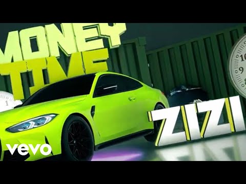 Zizi - Money Time (Visualizer)