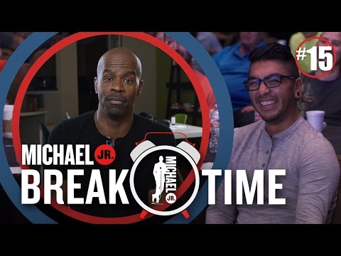 [#15] A Time To Serve & A Time To Laugh | Break Time | Michael Jr.