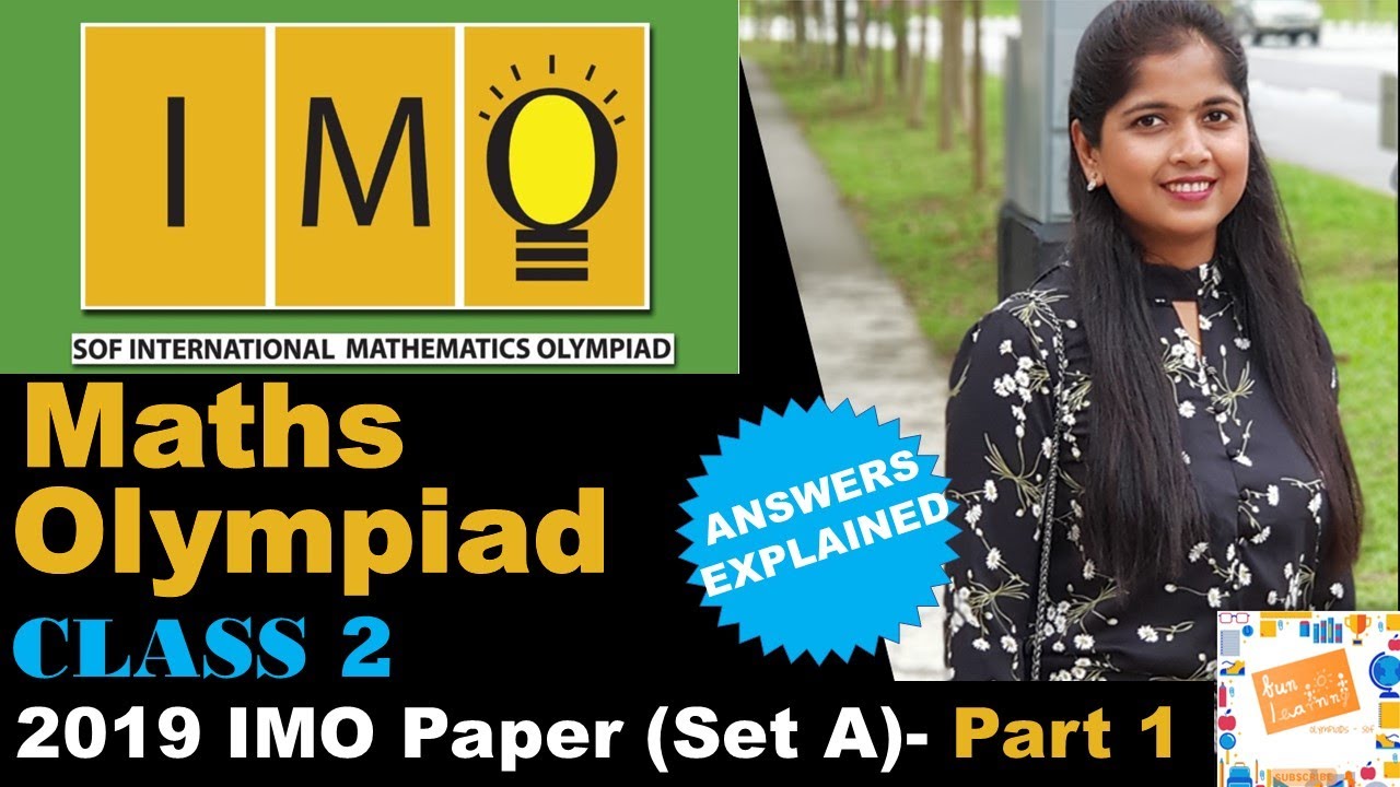 Watch video IMO Maths Olympiad for Class 2 - Dec 2019 - Exam Paper Part 1 Now IMO Maths Olympiad for Class 2 - Dec 2019 - Exam Paper Part 1