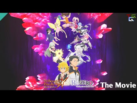 Seven Deadly Sins: Grand Cross x Re:Zero the Movie [Re:Zero Collab Cutscenes]
