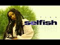 TIKA - SELFISH