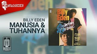 Download lagu Billy Eden - Manusia & Tuhannya ( Karaoke Video) mp3