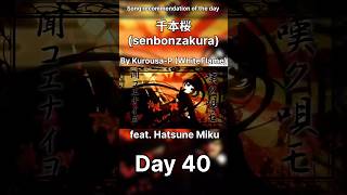 Download lagu 千本桜 (senbonzakura) By Kurousa-P (WhiteFlame) feat. Hatsune Miku | Day 40 mp3 Download lagu 千本桜 (senbonzakura) By Kurousa-P (WhiteFlame) feat. Hatsune Miku | Day 40 mp3
