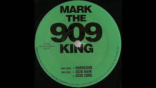 Mark The 909 King - Acid Rain (1994)