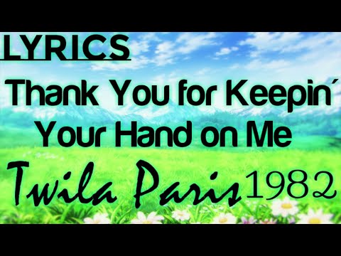 Thank You For Keepin' Your Hand On Me