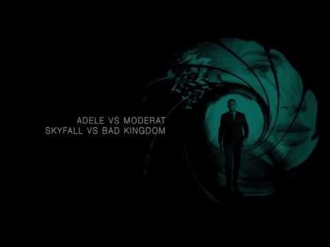 Adele vs Moderat (Skyfall vs Bad Kingdom)