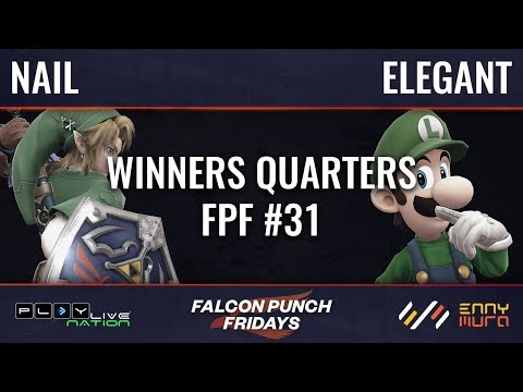2PM | Nail (Link) vs BSD | Elegant (Luigi) - Winners Quarters (FPF31)