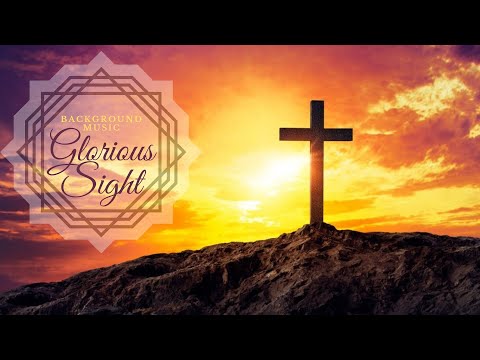 Glorious Sight Background Music 2