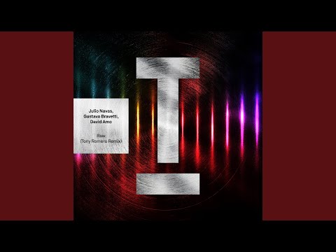 Raw (Tony Romera Extended Mix)