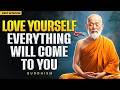 This Is The Last Video You Ll Ever Need To LOVE YOURSELF Enough Buddhism