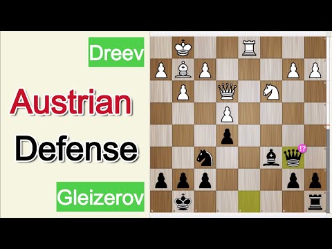 Austrian Defense GRANDMASTER FIGHT: Dreev vs Gleizerov (Jurmala 2013)