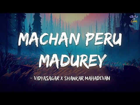 Machan Peru Madurey (Lyrics) - Vidyasagar x Shankar Mahadevan | Madurey | Vijay | Sonia Agarwal